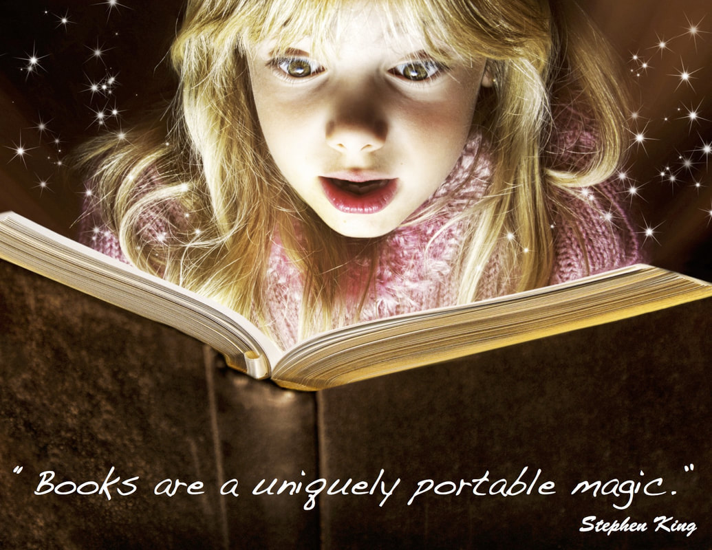  Books are a uniquely portable magic -Stephen King